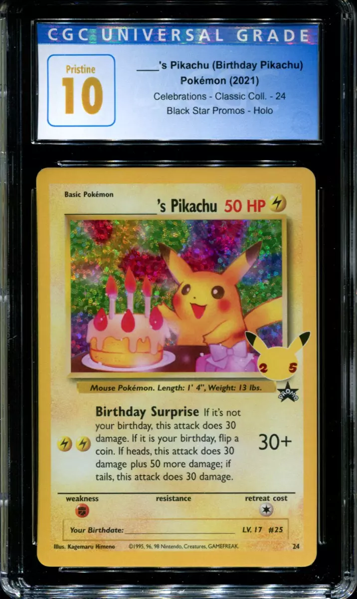 Birthday Pikachu - 24 - CGC 10 - Celebrations - Black Star Promo - Pokemon  - 910