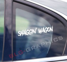 Shaggin Wagon Vinyl Decal Sticker Front Side Window Bumper Funny