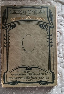 Goethe von G.Witkowski, Dichter und Darsteller Nr.1, 1899