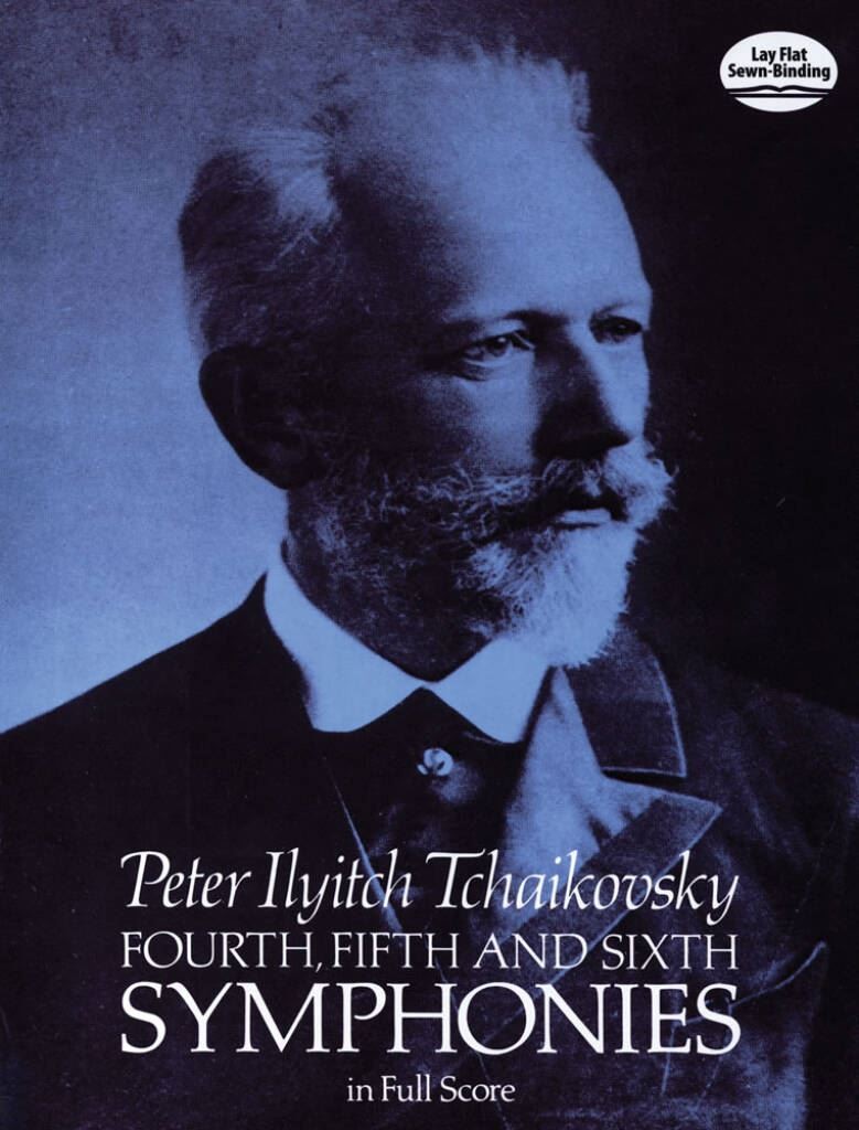 Symphonies No.4 - 5 - 6 Pyotr Ilyich Tchaikovsky Score Orchestra Dover Publicati