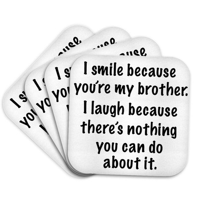 3dRose, Because you re my brother, Coaster