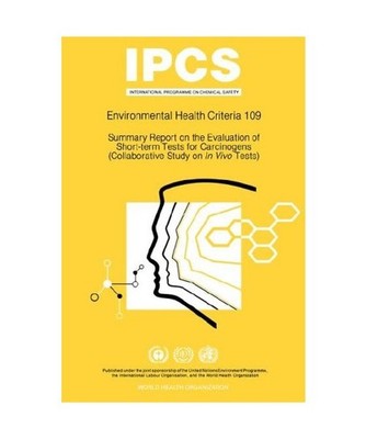 Summary Report on the Evaluation of Short-Term Tests for Carcinogens: Environmen