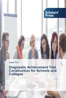 Diagnostic Achievement Test Construction For Schools And Colleges Isaac Pev