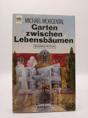 Garten zwischen Lebensbäumen. Und elf weitere Schattensprünge. Science-fi 126599