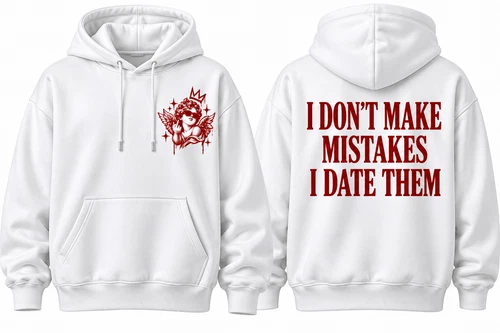 Funny “I Don’t Make Mistakes I Date Them” Hoodie Unisex Angel Graphic Pullover - product listing photo
