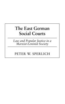 Sperlich - Das ostdeutsche Sozialgerichtsrecht und die Volksjustiz in einem - J555z