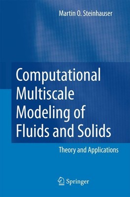 Computational Multiscale Modeling of Fluids and Solids Martin Oliver Steinhauser