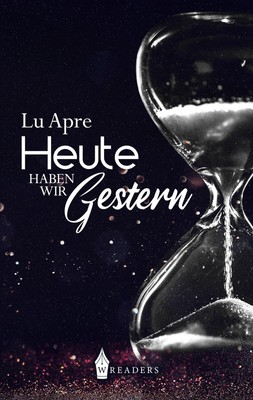 Heute haben wir Gestern Lu Apre