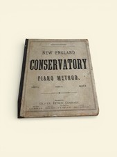 The New England Conservatory Piano Method. Oliver Ditson Boston. 1898. Parts 1-3