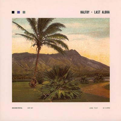 Halfby - Last Aloha (Vinyl LP - 2018 - JP - Original)