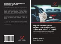 Segnetoelektryki W Zwi¿Kszaniu Wydajno¿Ci PojazdóW Elektrycznych | Taschenbuch