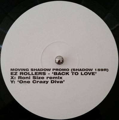 E-Z Rollers - Back To Love (Roni Size Remix) / One Crazy Diva (12'', Promo)