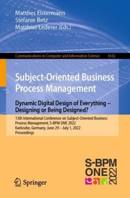 SUBJECT-ORIENTED BUSINESS PROCESS MANAGE by ELSTERMANN, MATTHES Paperback