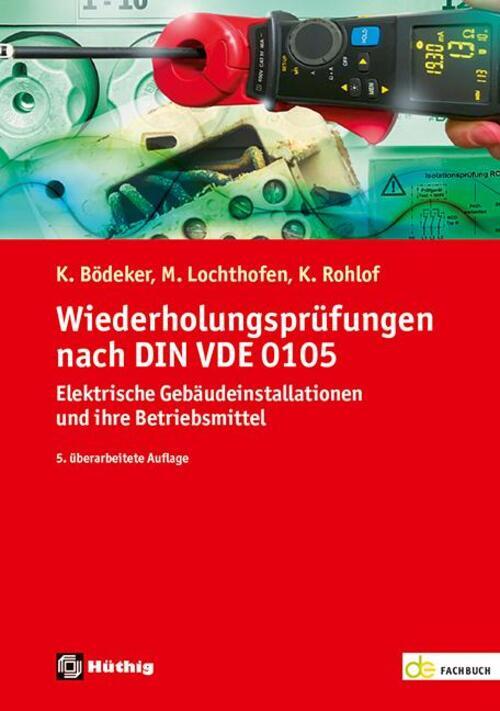 Thumbnail - Wiederholungsprüfungen Nach Din Vde 0105 | Klaus Bödeker (u. A.) |