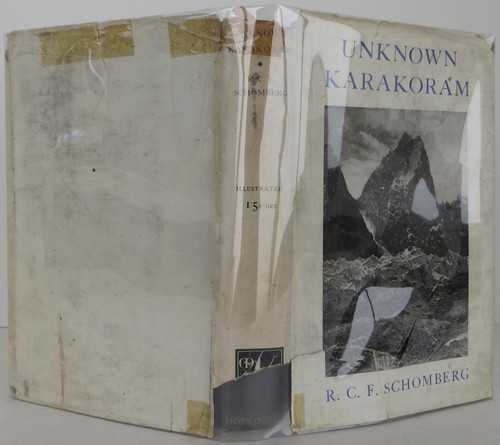 R C F Schomberg / Unknown Karakoram 1st Edition 1936 #2410035