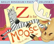 Z Is for Moose (Hardback or Cased Book)