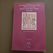 Libro DIECI ANNI CHE HANNO SCONVOLTO L'ITALIA 1989-2000 BRUNO VESPA