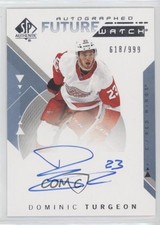 2018-19 SP Authentic Auto Future Watch 618/999 Dominic Turgeon #157 Auto 0ll