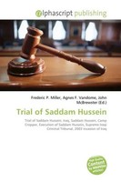 Trial Of Saddam Hussein Frederic P. Miller (U. A.) Taschenbuch Englisch 2026
