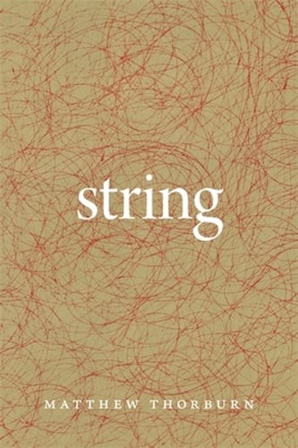 String by Matthew Thorburn: Used
