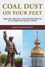 Janet MacGaffey Coal Dust on Your Feet (Tasch...