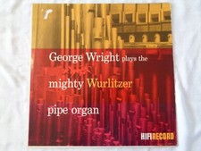 Geroge Wright at the Wurlitzer Pipe Organ by HIFI Records  6041 