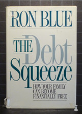 The Debt Squeeze   by Ron Blue    (1989, Hardcover)  2011