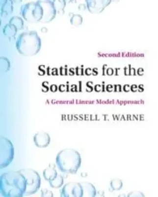 Statistics for the Social Sciences | A General Linear Model Approach | Warne
