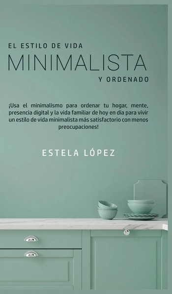 Estela LóPez | El Estilo De Vida Minimalista Y Ordenado | Buch | Spanisch (2020)-image