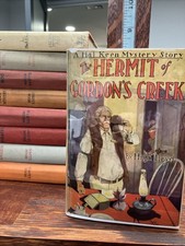 THE HERMIT OF GORDON'S CREEK by Hugh Lloyd 1931 Hal Keen Mystery Series