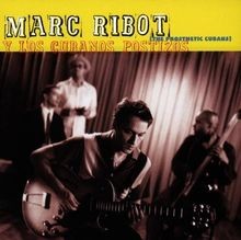 Marc Ribot Y Los Cubanos Postizos (The Prosthetic Cub... | CD | Zustand sehr gut
