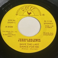 Jerry Lee Lewis: Save The Last Dance For Me / Am I To Be The One 45 - Country