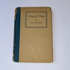 Vintage Song Of Hope Signed Grace Boil Crowell 1938 Harper & Brother Publishing