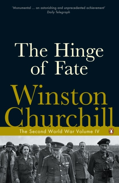 The Hinge of Fate The Second World War by Winston Churchill (Paperback Book)