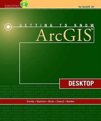 Getting to Know ArcGIS - Paperback, by Ormsby Tim; Napoleon - Acceptable k
