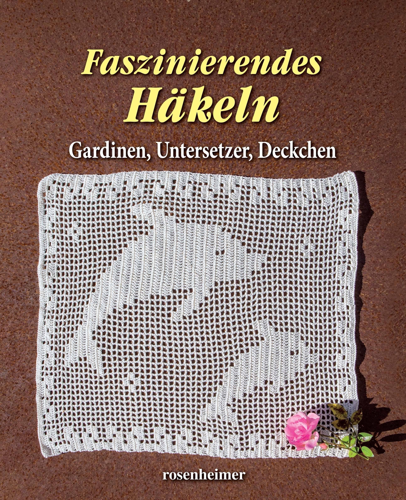 Thumbnail - Faszinierendes Häkeln | Gardinen, Untersetzer, Deckchen | Buch | 64 S.