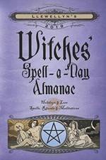 Llewellyn's 2019 Witches' Spell-A-Day Almanac: Holidays and Lore, Spells, Ritua