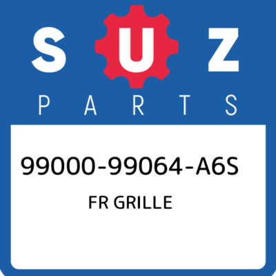 99000-99064-A6S Suzuki Fr grille 9900099064A6S, New Genuine OEM