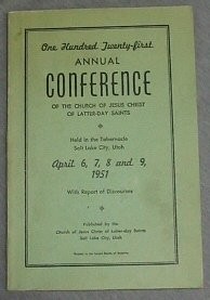 OFFICIAL REPORT - 121ST ANNUAL CONFERENCE OF THE CHURCH OF JESUS CHRIST OF L...