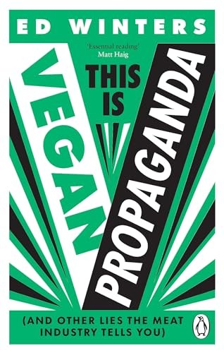 This Is Vegan Propaganda by Ed Winters - - Image 4
