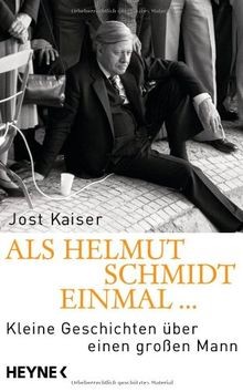 Als Helmut Schmidt einmal ...: Kleine Geschichten über e... | Buch | Zustand gut