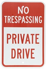 NO TRESPASSING PRIVATE DRIVE Red on White Metal Aluminum Parking Sign 8X12