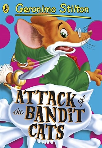 Attack of the Bandit Cats by Geronimo Stilton (Paperback) New Book