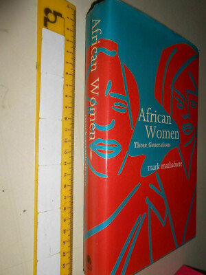 AFRIKANISCHE FRAUEN MARK MATHABANE - DREI GENERATIONEN - HAMILTON - LINGUA