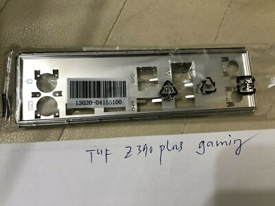 ASUS TUF Z390 PLUS GAMING  IO SHIELD BACK PLATE ( WITHOUT WIFI VERSION)