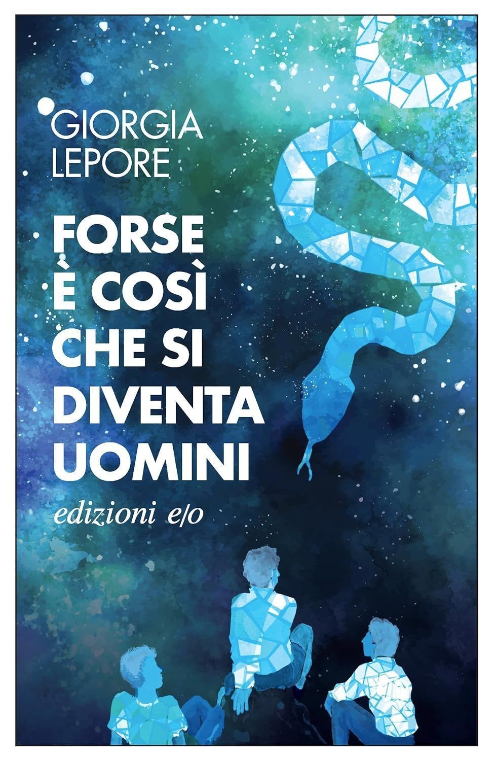 Libri Giorgia Lepore - Forse E Cosi Che Si Diventa Uomini - Immagine 3
