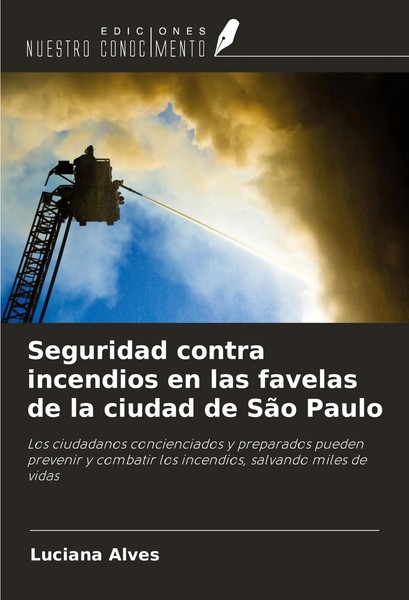 Luciana Alves | Seguridad Contra Incendios En Las Favelas De La Ciudad De SãO...-image