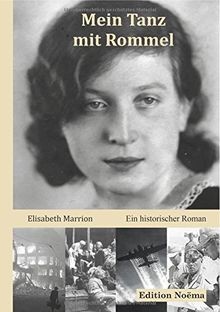 Mein Tanz mit Rommel: Ein historischer Roman (Editi... | Buch | Zustand sehr gut