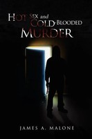 James Malone | Hot Sex And Cold-Blooded Murder | Taschenbuch | Englisch (2011)