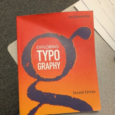 Exploring Typography, Paperback by Deer, Tova Rabinowitz, Brand New, Free shi...
